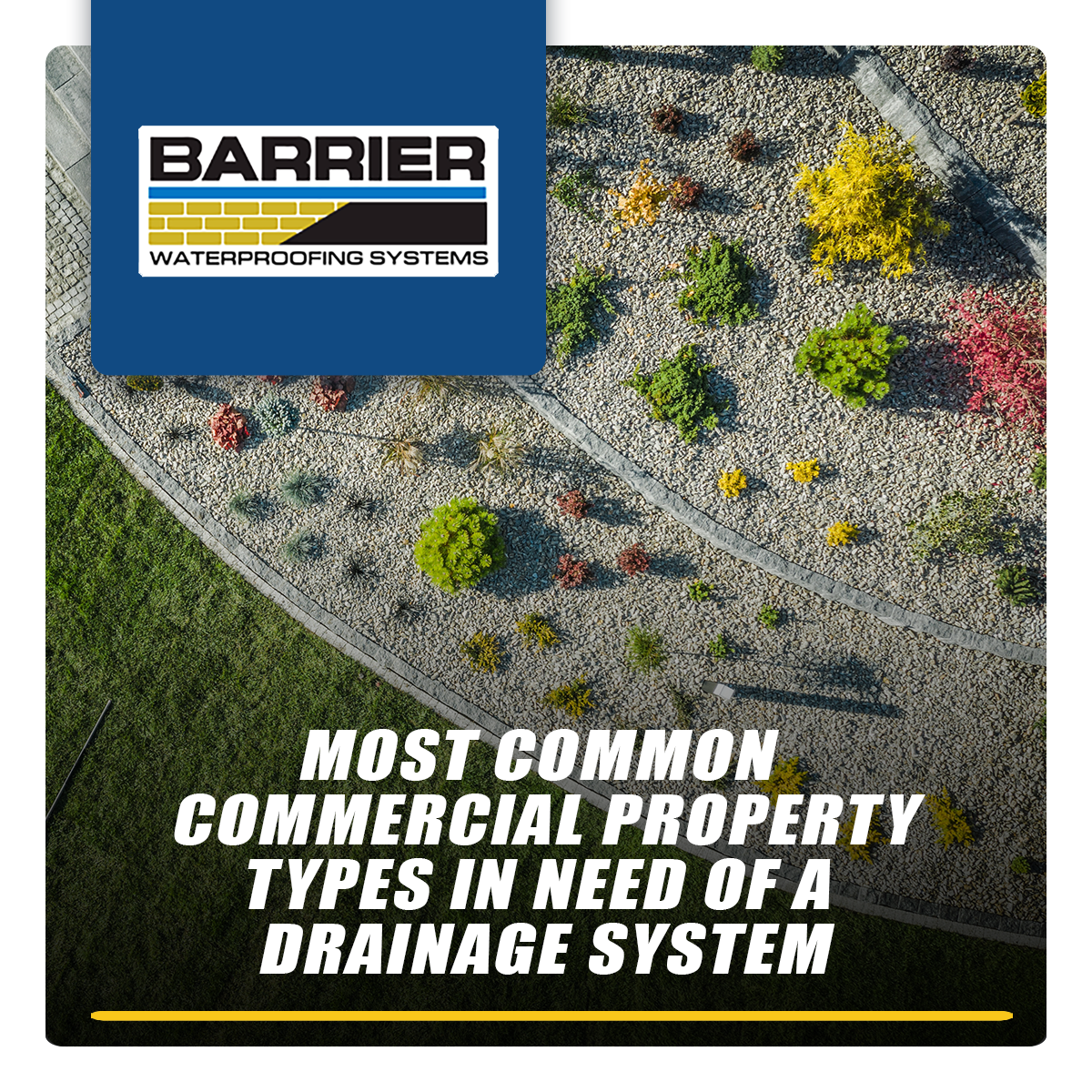 Most-Common-Commercial-Property-Types-In-Need-Of-A-Drainage-System