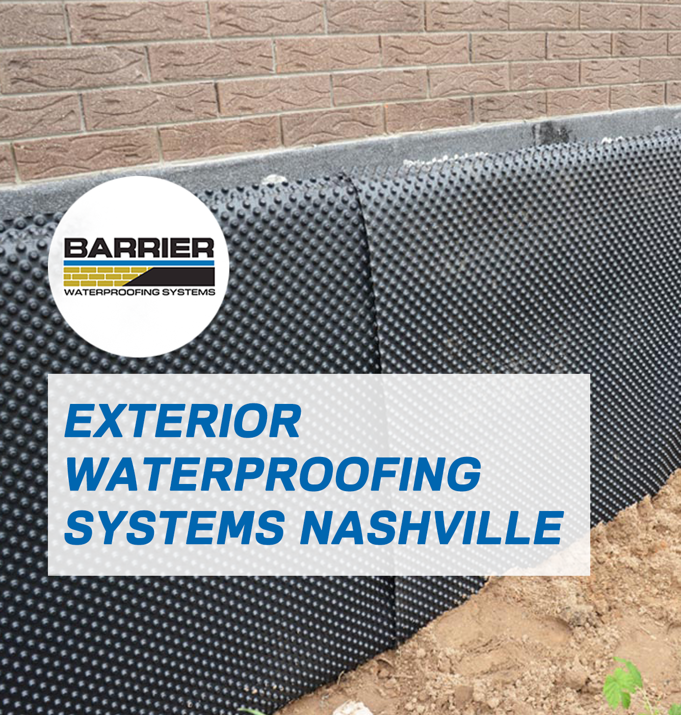 Waterproof wall board outside of basement exterior waterproofing system nashville