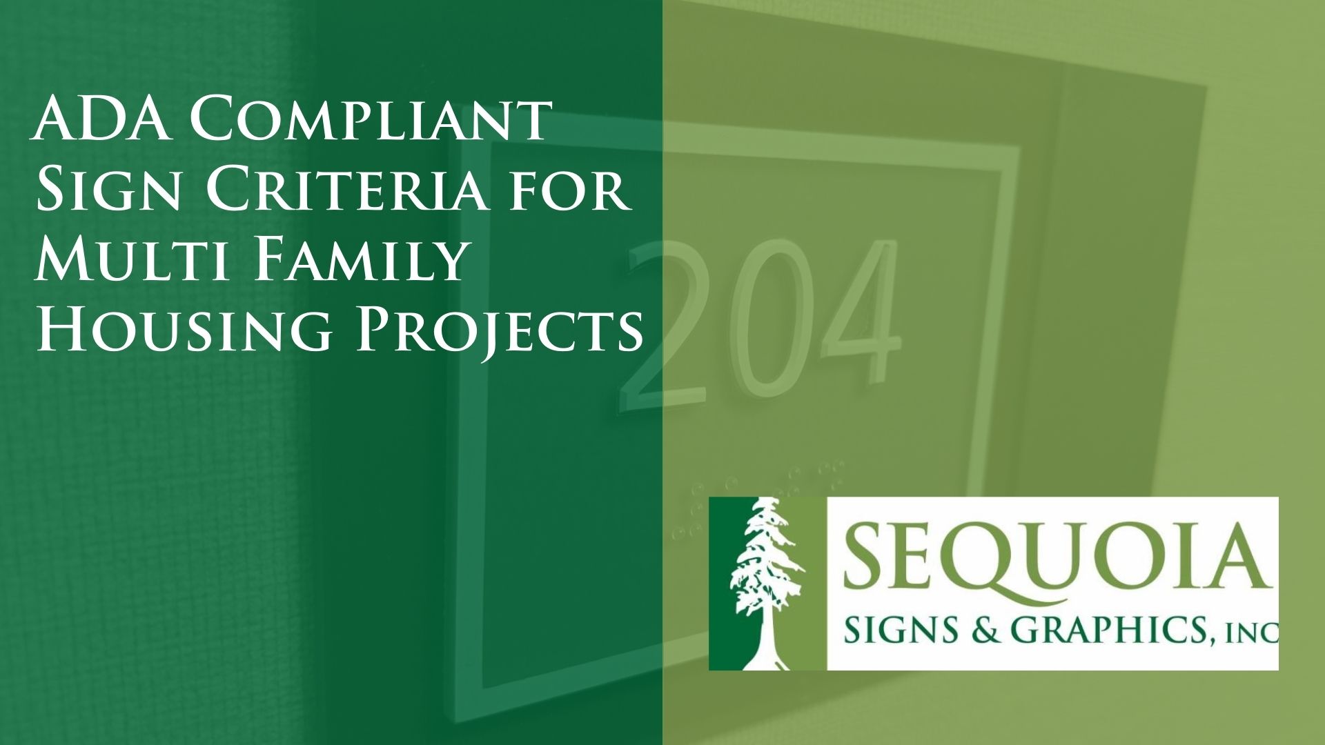 Pleasant Hill, CA - ADA Compliant Sign Criteria for Multi Family Housing Project